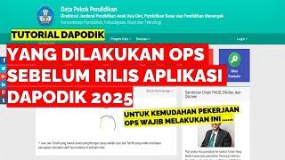 YANG DILAKUKAN OPS SEBELUM RILIS DAPODIK 2025