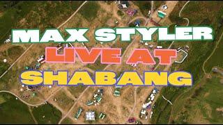 Max Styler - Full Live Set - Shabang Music Festival 2023