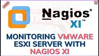 Monitoring VMware ESXI Server With Nagios XI