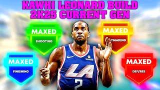 *OLD GEN* Kawhi Leonard Build 2k25 Current Gen!!! Best 2 Way Build for NBA 2k25 Current Gen!!!