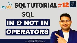 SQL Tutorial #12 - SQL IN and NOT IN Operators