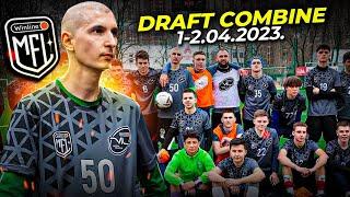 DRAFT COMBINE MEDIA FOOTBALL LEAGUE. 01-02.04.2023.