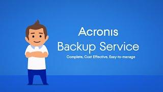 Acronis Backup Service - An easy-to-manage hybrid backup solution