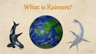 What is Kaimere? | Sci-Fi Worldbuilding