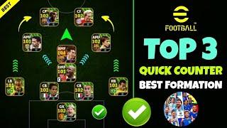 Top 3 Quick Counter Best Formations In eFootball 2024  | Best Formation eFootball 2024