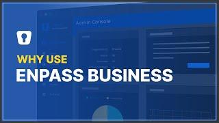 Why use Enpass Business - An Overview