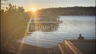 Eastlake Living (Seattle Vlog 1)