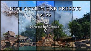 Best Skyrim Mods 2022 - ENB Presets for Cathedral Weathers