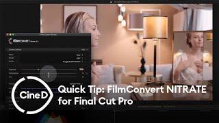Quick Tip: FilmConvert NITRATE for Final Cut Pro