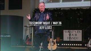 Testimony Night With Jeff Lestz