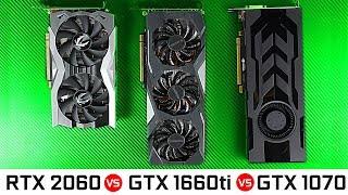 GTX 1660ti vs RTX 2060 vs GTX 1070