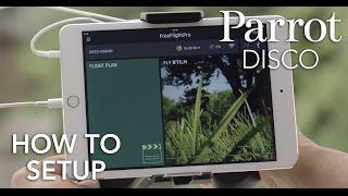 Parrot DISCO - Tutorial #1 - Setup