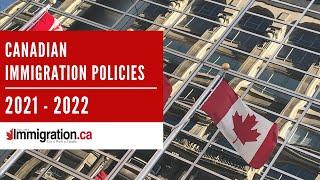 Canada's Immigration Policies for 2021 - 2022