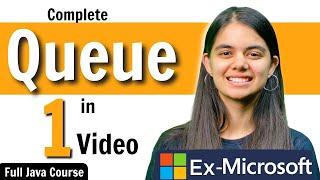 Complete Queue Data Structure | in One Shot | Java Placement Course