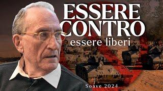 Essere contro, Essere liberi - Marco Guzzi (Soave 2024)