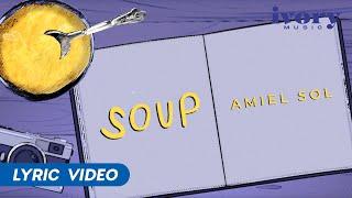 Soup - Amiel Sol (With English Translation)