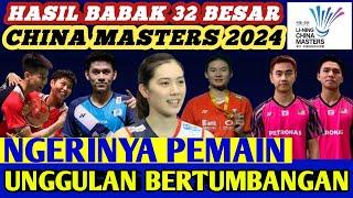 Unggulan BERTUMBANGAN ‼️ Hasil Semua Sektor 32 Besar Badminton CHINA MASTERS 2024 Hari Ini