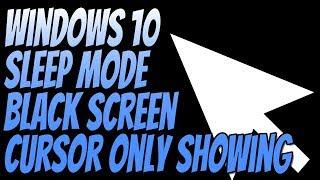 How To FIX Windows 10 Black Screen Only Cursor Showing In Sleep Mode Tutorial