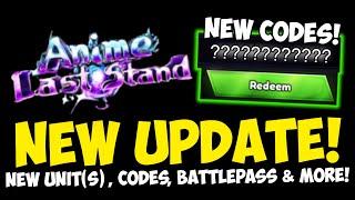 New Codes & QOL Update in Anime Last Stand!