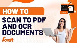 How to scan to PDF and OCR documents | Create editable and searchable PDFs from paper docs