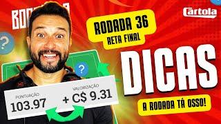 CARTOLA FC 2024 | DICAS RODADA 36 |MITAMOS! RODADA TOP!| RETA FINAL