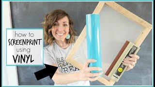 How to Screen Print using Vinyl