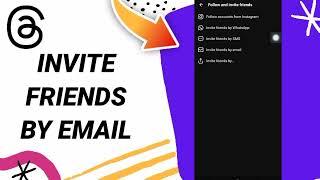 How To Invite Friends By Email on Threads by Instagram App Android and IOS