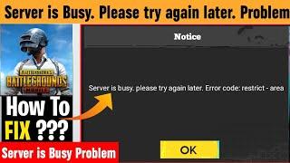 How To Fix Server is busy please try again later Error Code Restrict Area Problem PUBG MOBILE 2024