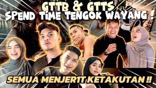 GTTB & GTTS SPENDTIME BERKUMPUL TENGOK WAYANG !! KISAH VINA YG VIRAL TRUE STORY !!!