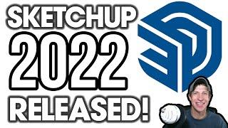 WHAT'S NEW in SketchUp 2022? (New Version Released!)