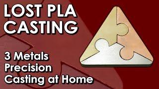 lost pla  PRECISION  casting at home - 3 metal casting challenge with VOGMAN