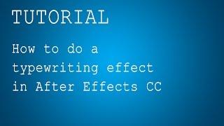 Typewriter effect - After Effects Tutorial without expressions