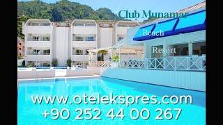 Club Munamar Beach Resort +90 252 44 00 267 Bilgi & Rezervasyon