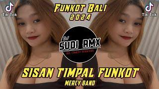 DJ SISAN TIMPAL - MERCY BAND FUNKOT | DJ BELI SING KAL NYESEL NGELAHANG ADI VIRAL TIKTOK TERBARU