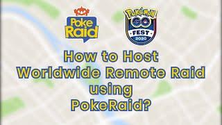 How to Host a Worldwide Remote Raid on Pokémon GO using PokeRaid?