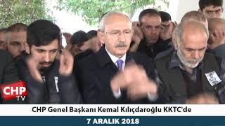 CHP Genel Başkanı Kemal Kılıçdaroğlu KKTC'de 07/12/2018