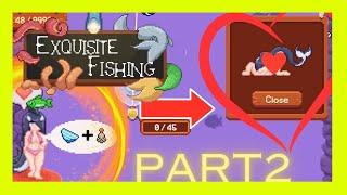 Let's Game Exquisite Fishing | Part 10