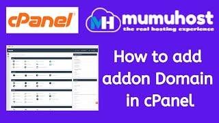 How to add an Addon Domain in cPanel in 2021 | MumuHost Tutorials