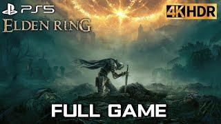 Elden Ring Full Game Playthrough | Gameplay Walkthrough No Commentary | PS5 4K-HDR