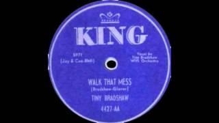 WALK THAT MESS - TINY BRADSHAW - KING