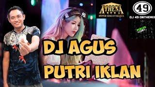 Dj agus - putri iklan