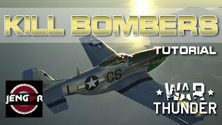 War Thunder Tutorial: How to Kill Bombers