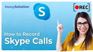 How to Record Skype Calls 2024: Quick Guide