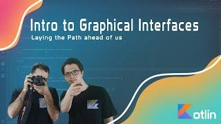 Intro to Graphical Interfaces - Motion Animation