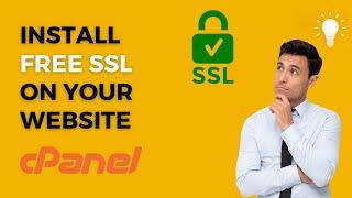 How to Install SSL for Free in cPanel | Get Free SSL certificate for your website | Free SSL
