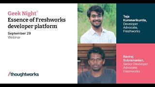 Essence of Freshworks developer platform | Geek Night Chennai | 29th September, 2022