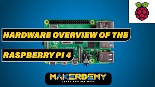 Hardware Overview of the Raspberry Pi 4 (2021) | IoT with Raspberry Pi 4