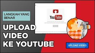 Cara Upload Video ke Youtube Yang Benar | Buat Youtuber Pemula