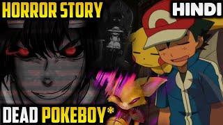 Pokémon Horror New Episode Hindi | Pokemon Most Horror Stories Hindi | Dead POKEBOY* Story Hindi |