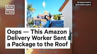 Amazon Worker Accidentally Tosses Package Onto Customer's Roof